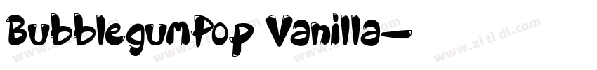 BubblegumPop Vanilla字体转换